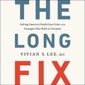 Cover: The Long Fix - HighBridge Audio