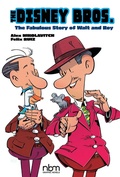 Cover: The Disney Bros. - NBM Publishing Company