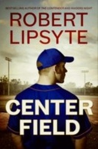 Enlarge image Cover: Center Field - HarperCollins
