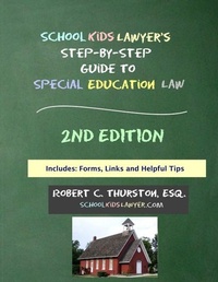 Abbildung von: SchoolKidsLawyer's Step-By-Step Guide to Special Education Law - 2nd Edition - Lulu.com