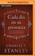 Cover: Cada Dia En Su Presencia (Narracion En Castellano) - Audible Studios on Brilliance