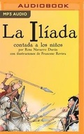 Cover: La Iliada Contada a Los Ninos - Audible Studios on Brilliance