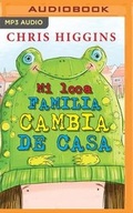 Cover: Mi Loca Familia Cambia de Casa - Audible Studios on Brilliance