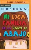 Cover: Mi Loca Familia En La Parte de Abajo - Audible Studios on Brilliance