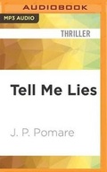 Cover: Tell Me Lies - Audible Studios on Brilliance