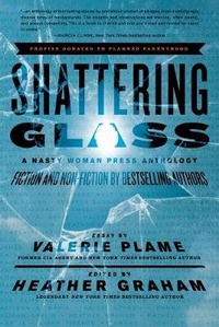 Enlarge image Cover: Shattering Glass - Nasty Woman Press