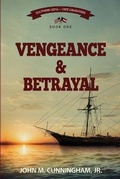 Cover: Vengeance & Betrayal - Ashland Park Books