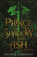 Cover: Prince of Shadow and Ash - Wyvern Wing Press