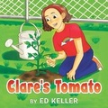 Cover: Clare's Tomato - Ed Keller