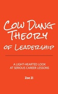 Cover: Cow Dung Theory of Leadership - Cow Dung Theory Company
