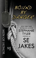 Cover: Bound By Danger - Stephanie Tyler LLC