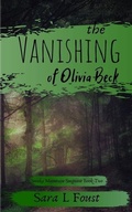 Cover: The Vanishing of Olivia Beck - Silver Lining Literary Services