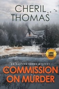 Cover: A Commission on Murder - Large Print Edition - Tred Avon Press