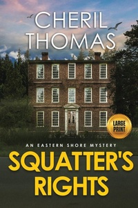 Enlarge image Cover: Squatter's Rights - Large Print Edition - Tred Avon Press