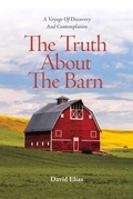 Cover: The Truth About The Barn - Great Plains Publications Ltd