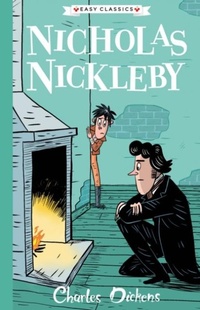 Enlarge image Cover: Nicholas Nickleby (Easy Classics) - Sweet Cherry Publishing