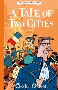 Enlarge image Cover: A Tale of Two Cities (Easy Classics) - Sweet Cherry Publishing