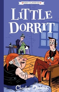 Enlarge image Cover: Little Dorrit (Easy Classics) - Sweet Cherry Publishing