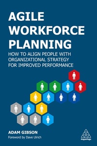 Enlarge image Cover: Agile Workforce Planning - Kogan Page Ltd