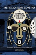 Cover: The Sherlock Holmes Escape Book: The Adventure of the British Museum - Ammonite Press
