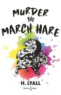 Cover: Murder the March Hare - Crystal Peake Publisher