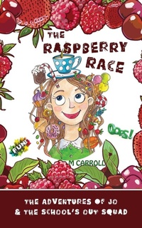 Enlarge image Cover: The Raspberry Race - Anamcara Press LLC