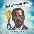 Cover: Not Without Him! - Avant-Garde Books, LLC
