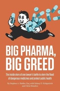 Cover: Big Pharma, Big Greed - Strong Arm Press