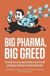 Abbildung von: Big Pharma, Big Greed - Strong Arm Press