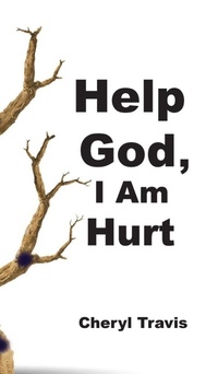 Enlarge image Cover: Help God, I Am Hurt - J Merrill Publishing Inc