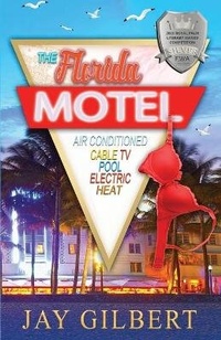 Enlarge image Cover: The Florida Motel - Seaquill Press, LLC.