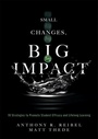 Cover: Small Changes, Big Impact - Solution Tree Press