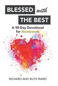 Enlarge image Cover: Blessed with the Best - WestBow Press
