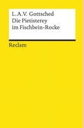 Cover: Die Pietisterey im Fischbein-Rocke - Reclam