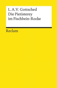 Enlarge image Cover: Die Pietisterey im Fischbein-Rocke - Reclam