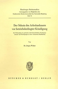 Abbildung von: Der Schutz des Arbeitnehmers vor betriebsbedingter Kündigung. - Duncker & Humblot