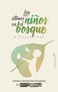 Cover: Los &uacute;ltimos ni&ntilde;os del bosque - CAPIT&Aacute;N SWING LIBROS