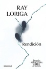 Cover: Rendicion (Premio Alfaguara 2017) / Surrender - Alfaguara