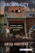 Cover: Uncivil City - SAGE Publications India Pvt Ltd