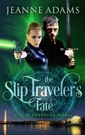 Cover: The Slip Traveler's Fate - Slip Traveler