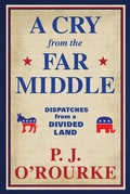 Cover: A Cry From the Far Middle - Grove Press / Atlantic Monthly Press