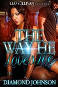 Cover: The Way He Loves Me - Leo Sullivan Presents