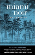 Cover: Miami Noir: The Classics - Akashic Books