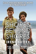 Cover: Shores Beyond Shores - from Holocaust to Hope, My True Story - TSB