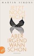 Cover: Jetzt noch nicht, aber irgendwann schon - Aufbau Taschenbuch