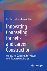 Abbildung von: Innovating Counseling for Self- and Career Construction - Springer