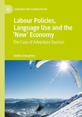 Cover: Labour Policies, Language Use and the 'New' Economy - Palgrave Macmillan