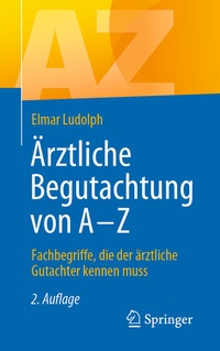 Abbildung von: Ärztliche Begutachtung von A - Z - Springer