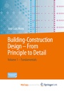 Cover: Building-Construction Design - From Principle to Detail - Springer Vieweg