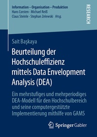Abbildung von: Beurteilung der Hochschuleffizienz mittels Data Envelopment Analysis (DEA) - Springer Gabler